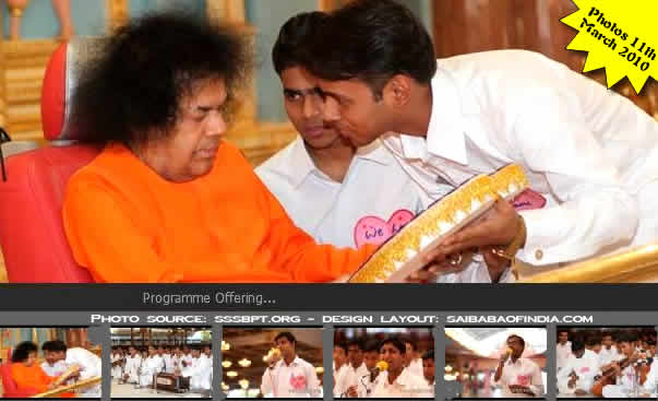 11 MARCH 2010 - SRI SATHYA SAI BABA WITH HIS( MUSIC) STUDENTS