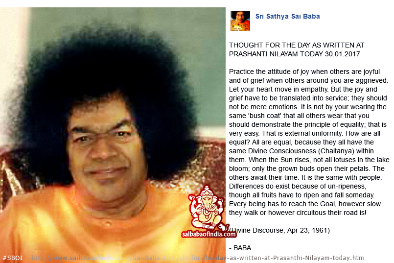 THOUGHT FOR THE DAY AS WRITTEN AT PRASANTHI NILAYAM TODAY