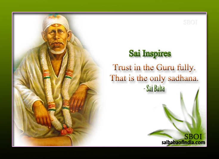 Sai Baba's Maxims - Quotes - Sayings -BABA'S QUOTATIONS - SAI iNSPIRES-Sai Baba's Maxims - Quotes - Sayings