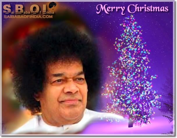 merry christmas - -Sri Sathya Sai Baba